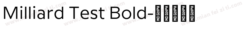 Milliard Test Bold字体转换